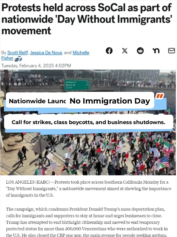 Nationwide "Day Without Immigrants" Movement Calls for Strikes, School Walkouts, and Business Closures Across the U.S.
