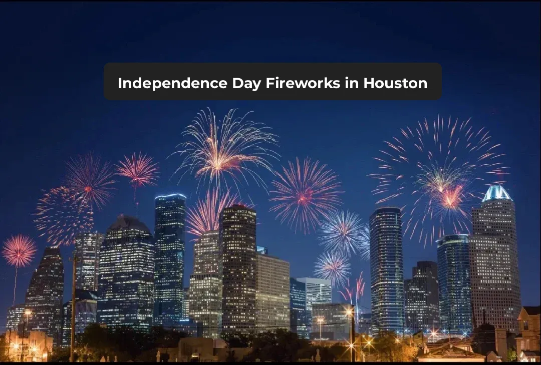 Houston Independence Day Fireworks Celebration Information Roundup!