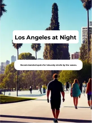 Top 5 Most Romantic Spots for Night Walks in LA