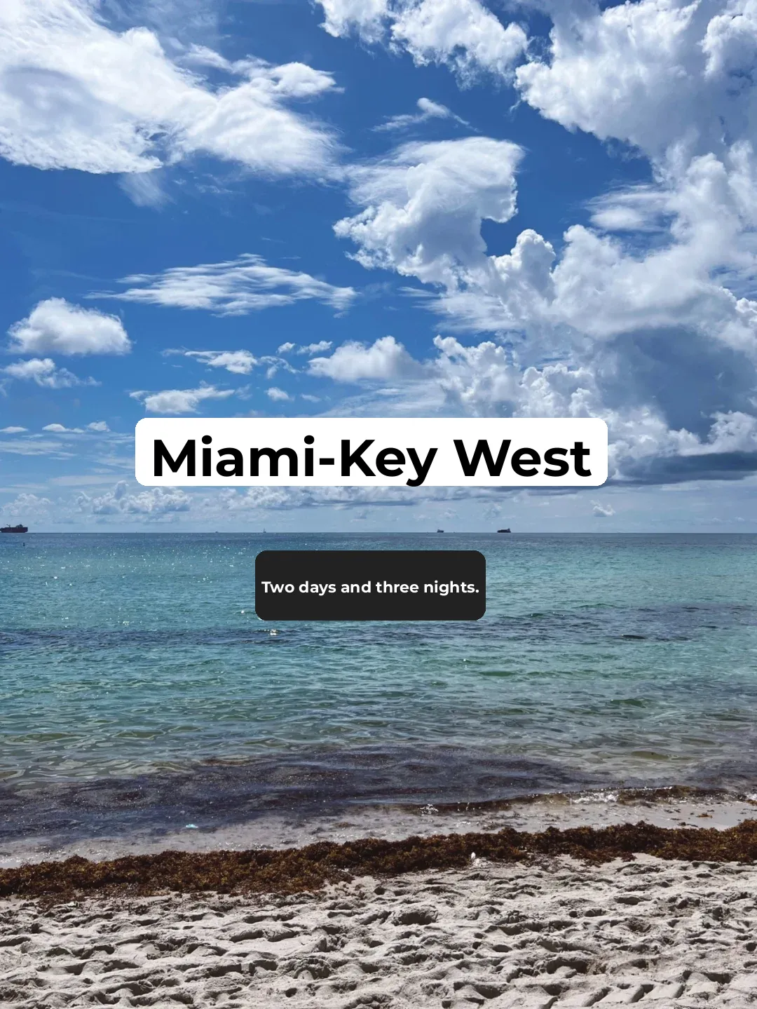 Miami to Key West: 2 Days, 3 Nights - Part 1