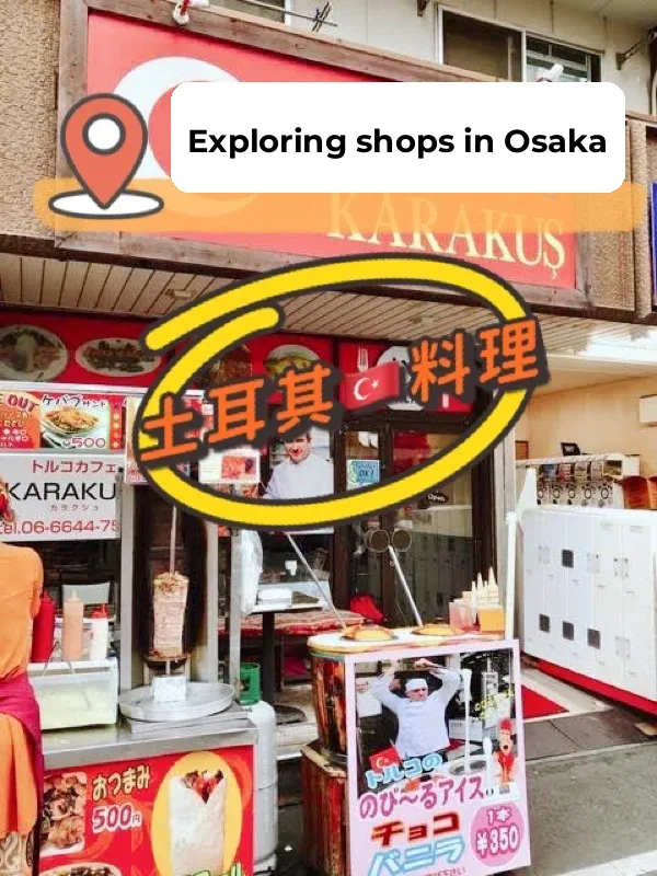 Exploring Osaka: Turkish 🇹🇷 Cuisine