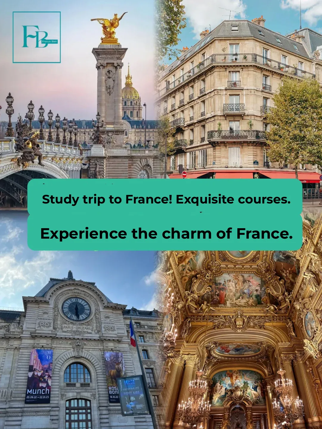 Embark on a French Study Tour: Delightful Courses to Experience the Essence of France!