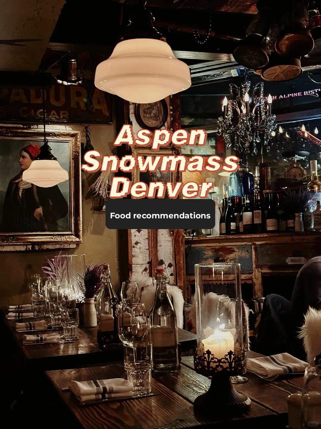 Colorado Ski & Dining Guide: Aspen, Snowmass, Denver