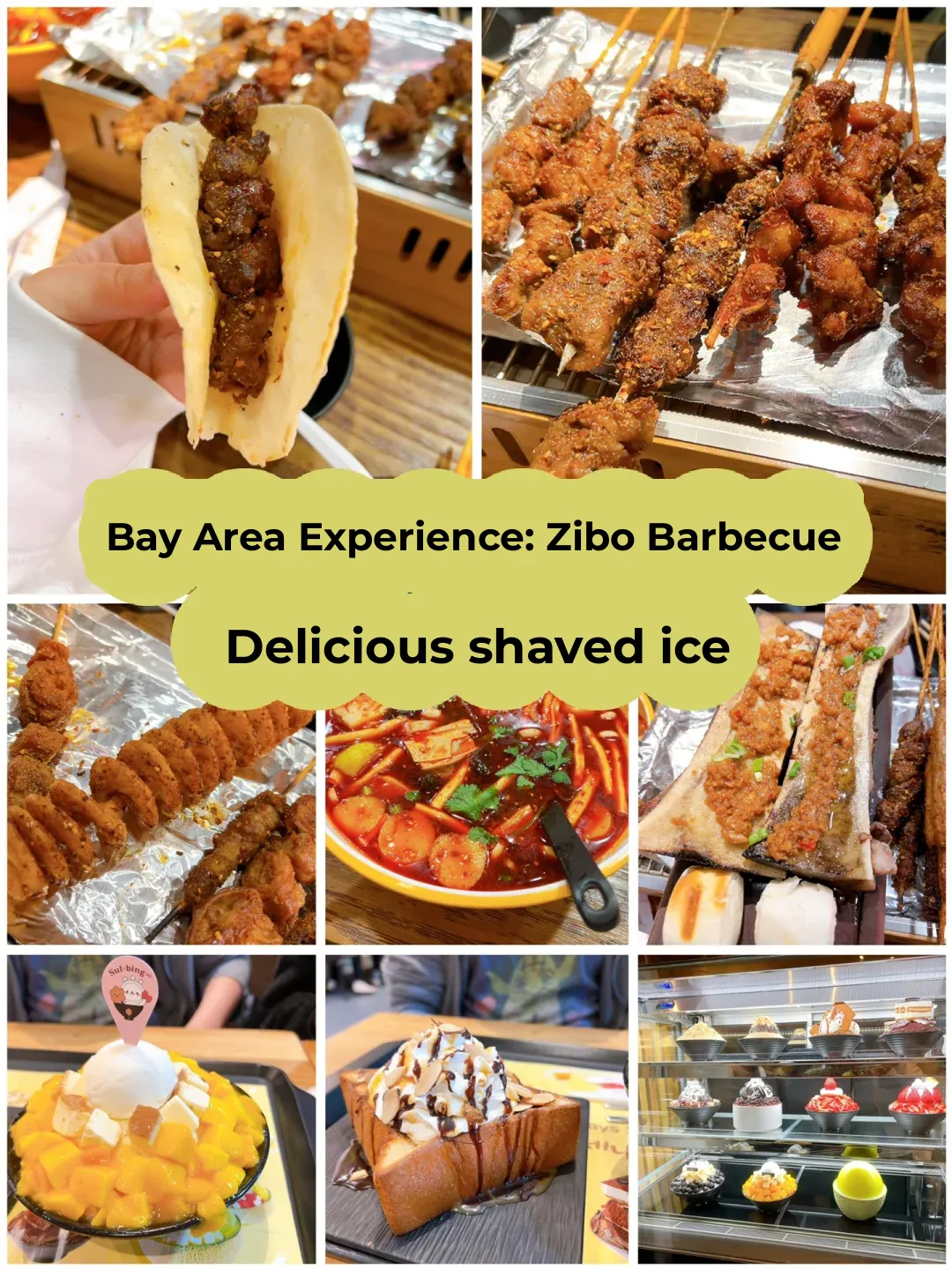 Bay Area Experience: Zibo BBQ + Delicious Shaved Ice