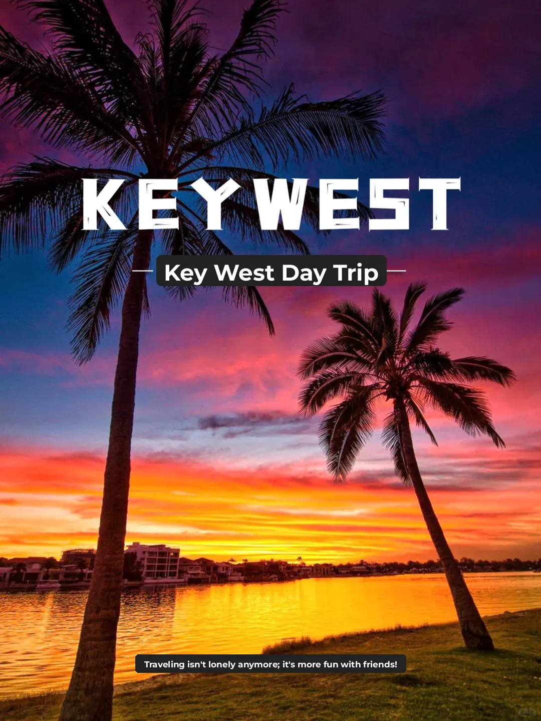 Miami Round Trip | Key West Day Trip