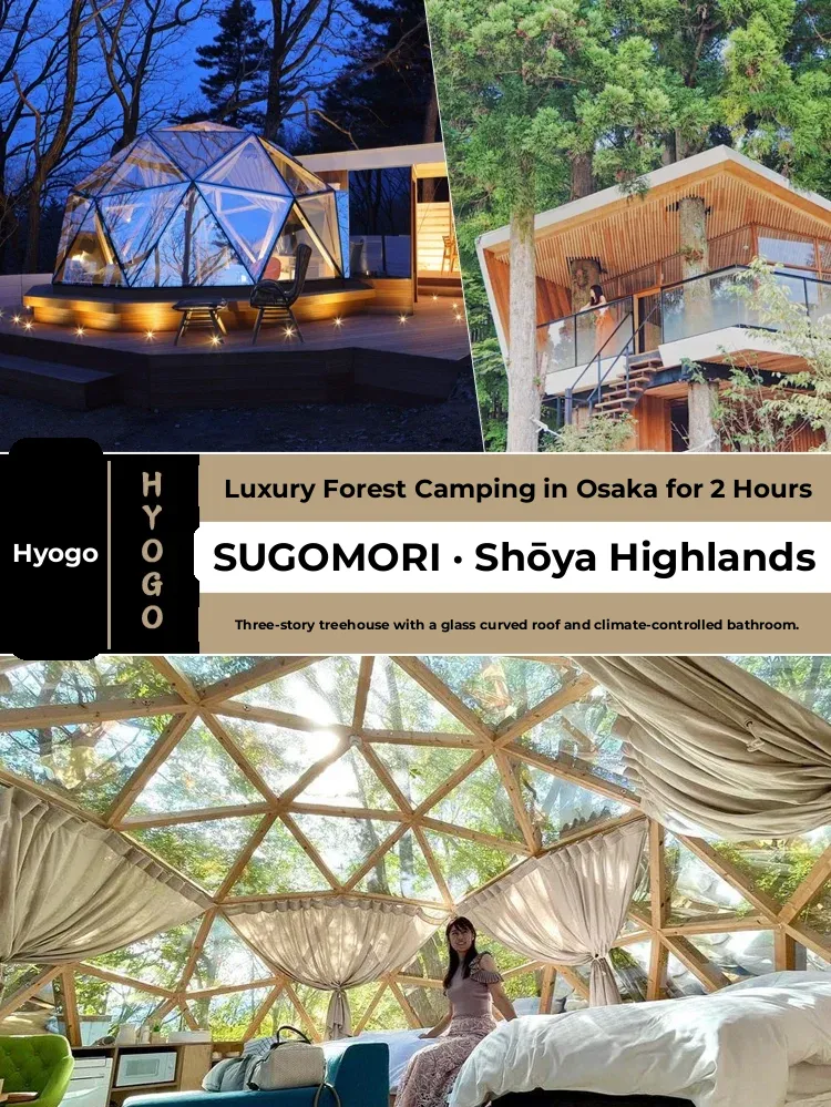 Osaka in 2 Hours: Super Cool Glass Tents, Forest Cabins, and Air Conditioning Included!