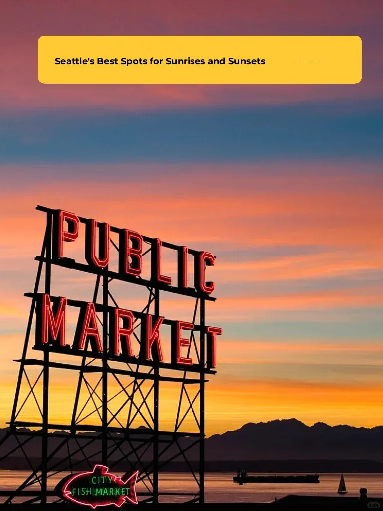 There's a Beauty Called Seattle's Sunrise and Sunset (Part 1): The City Edition