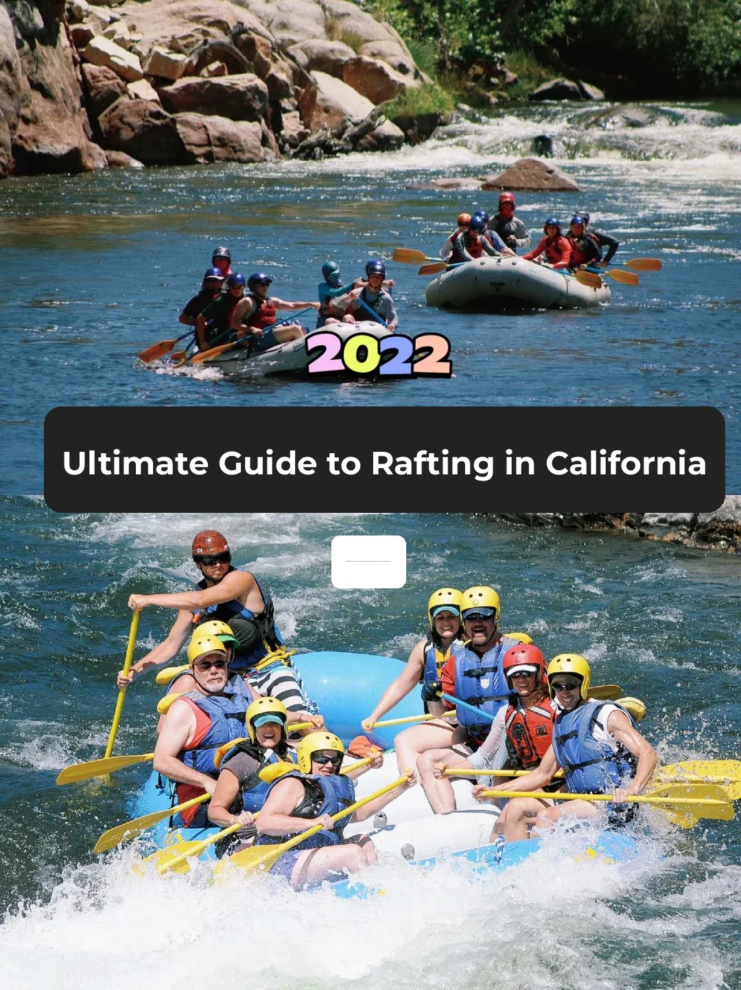 Cool Escapes! 2022 California Rafting Guide 🚣🏻 (Part 2)