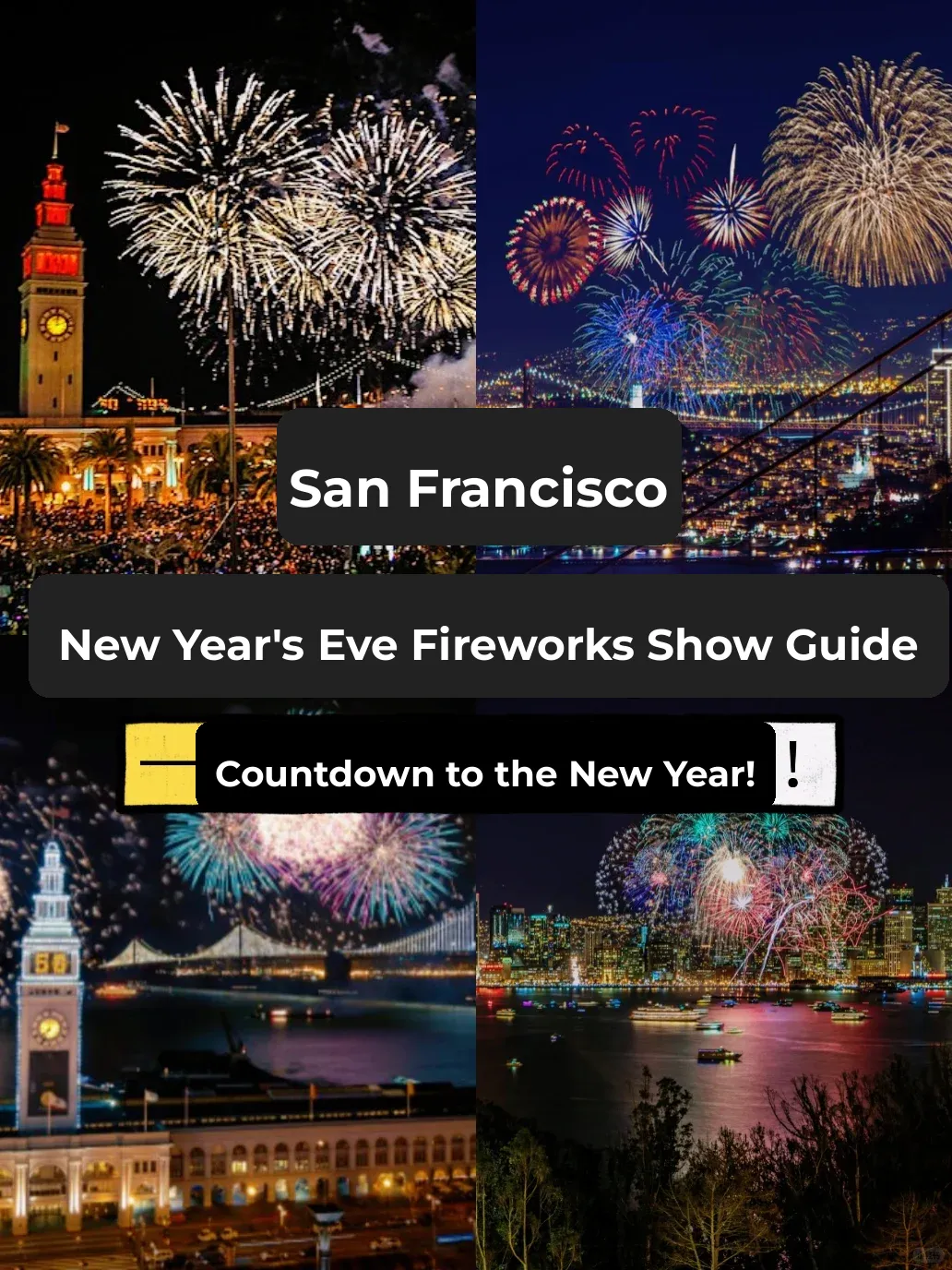 New Year's Eve Fireworks Guide in San Francisco 🎇 + Top Viewing Spots!