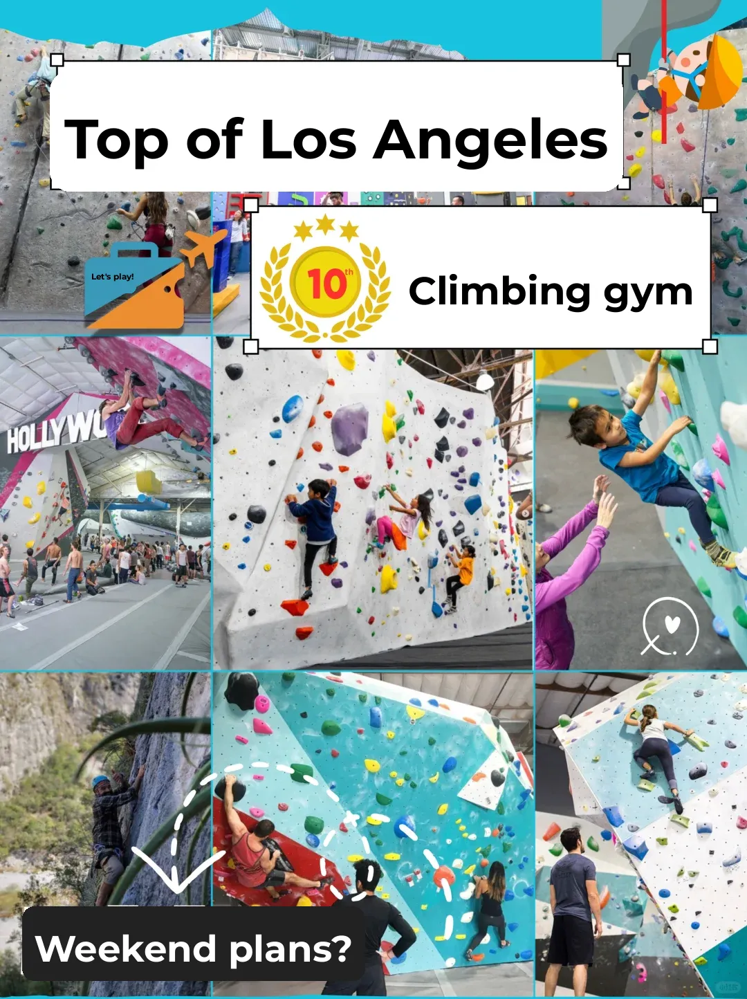 Here You Go 🧗 10 Top Climbing Spots in Los Angeles