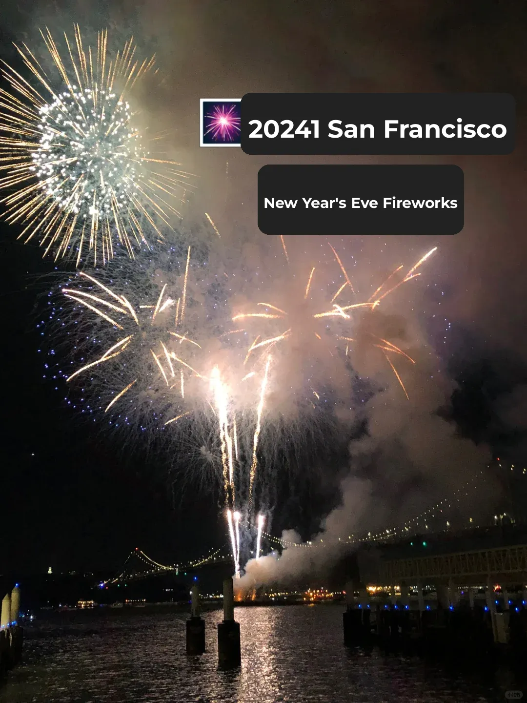 Best Spots to Watch San Francisco's 2024 New Year Fireworks – Plus Parking Tips