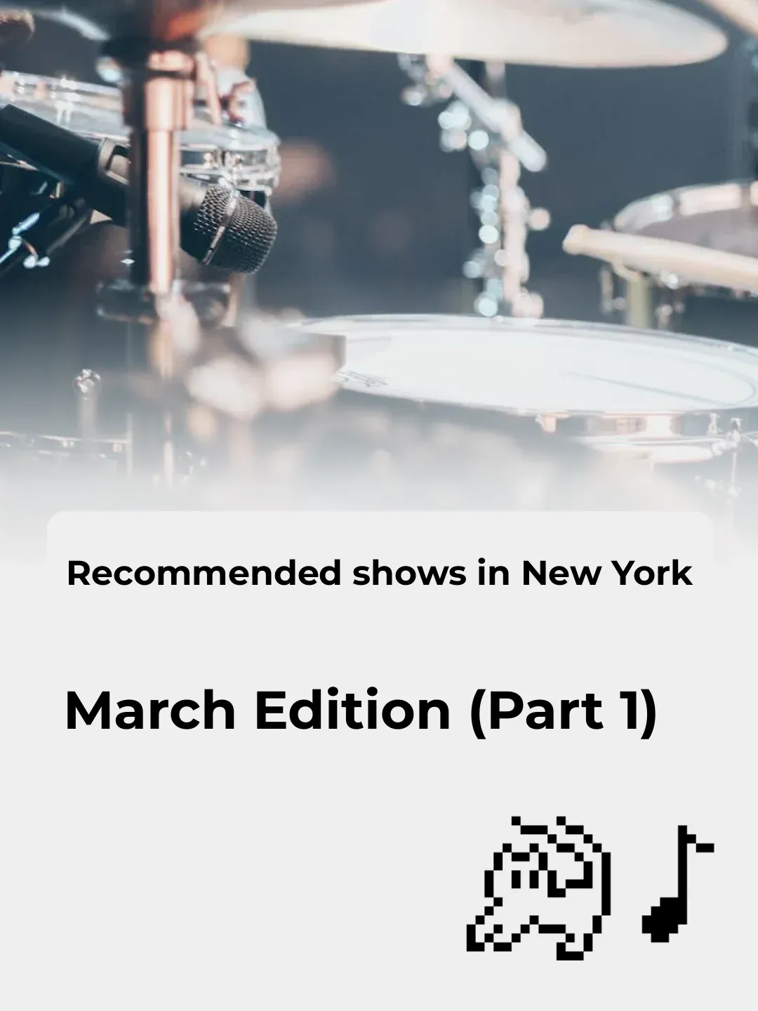 New York Show Recommendations: March Edition (Part 1)
